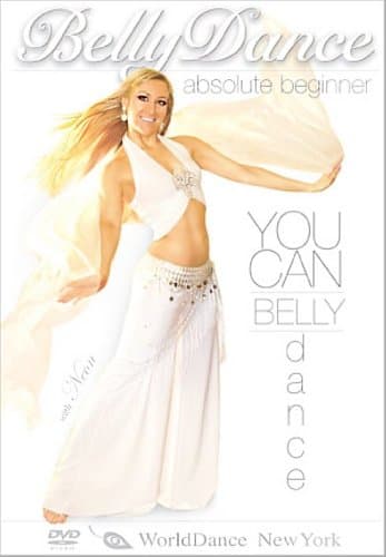 You Can Bellydance! Absolute Beginner Belly Dance [2006]