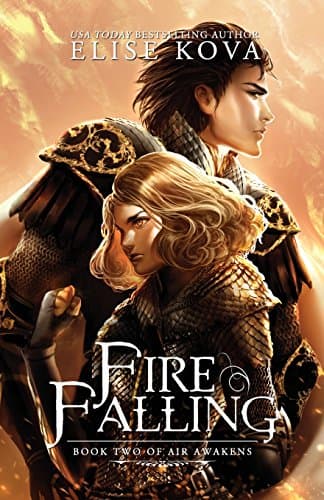 Fire Falling (Air Awakens Series Book 2): Volume 2