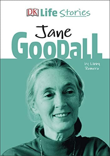 DK Life Stories Jane Goodall