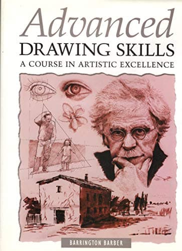 Advanced Drawing Skills - A Course in Artistic Excellence