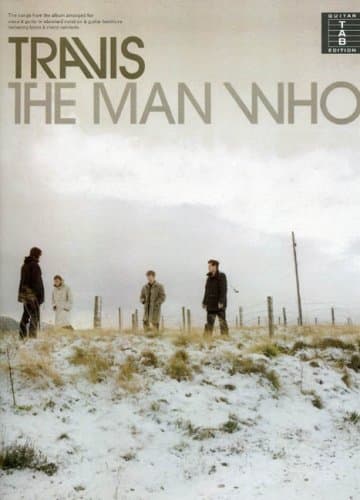 Travis the Man Who - Guitar TAB Edition