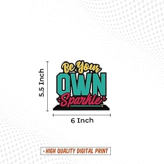 Artvibes Wooden Be Your Own Sparkle Motivational Quote Table Decor For Office Desk, Home Decor, Living Room, Bedroom, Modern Art Wood Showpiece Decorative Gifting Item (SP_1113)