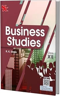 Business Studies for Class 12 | CBSE (NCERT Solved) | Examination 2025-26 | By R.K. Singla Paperback – 1 March 2025