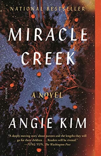 Miracle Creek: A Novel