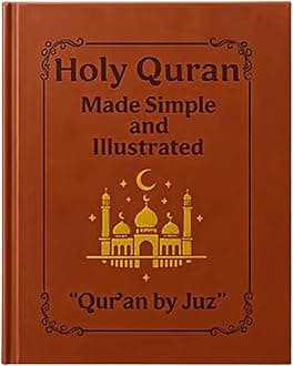Holy Quran Made Simple and Illustrated, Hardcover Edition with Golden Mosque Design, Brown, 8.27 x 5.83 inches