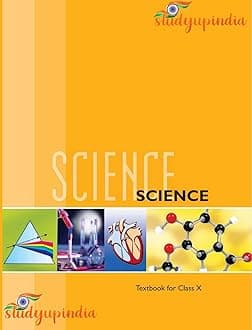 NCERT TEXTBOOK SCIENCE FOR CLASS- 10TH -1064 2025-26 Edition