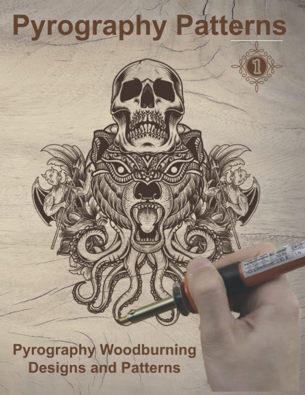 Pyrography Patterns: Pyrography Woodburning Designs and Patterns, Pyrography Workbook, Book 1