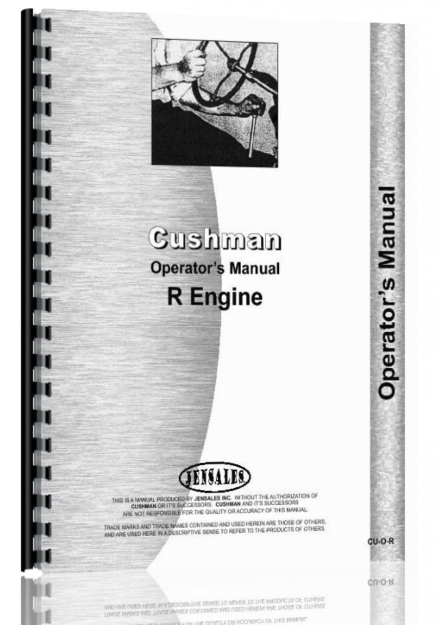 Operators Manual Cushman all "R" Cub Engine Plastic Comb