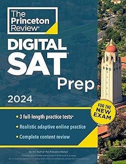 Princeton Review SAT Prep, 2024: 3 Practice Tests + Review + Online Tools for the NEW Digital SAT (COLLEGE TEST PREP) Paperback – 18 July 2023