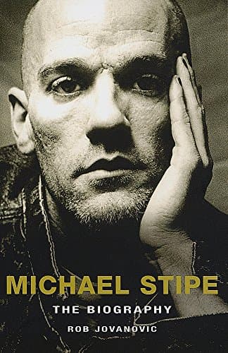 Michael Stipe: The Biography Paperback – September 27, 2007