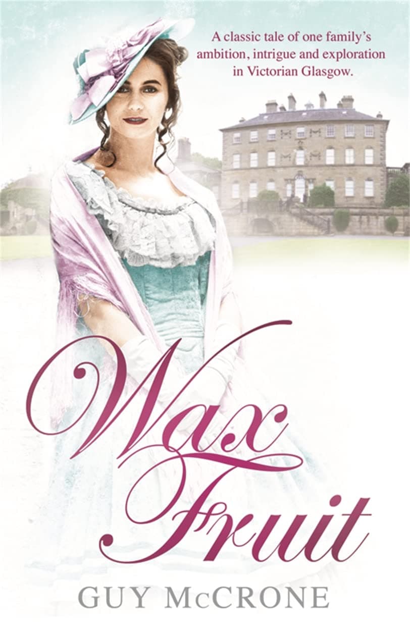 The Wax Fruit Trilogy Paperback – 20 Mar. 2012