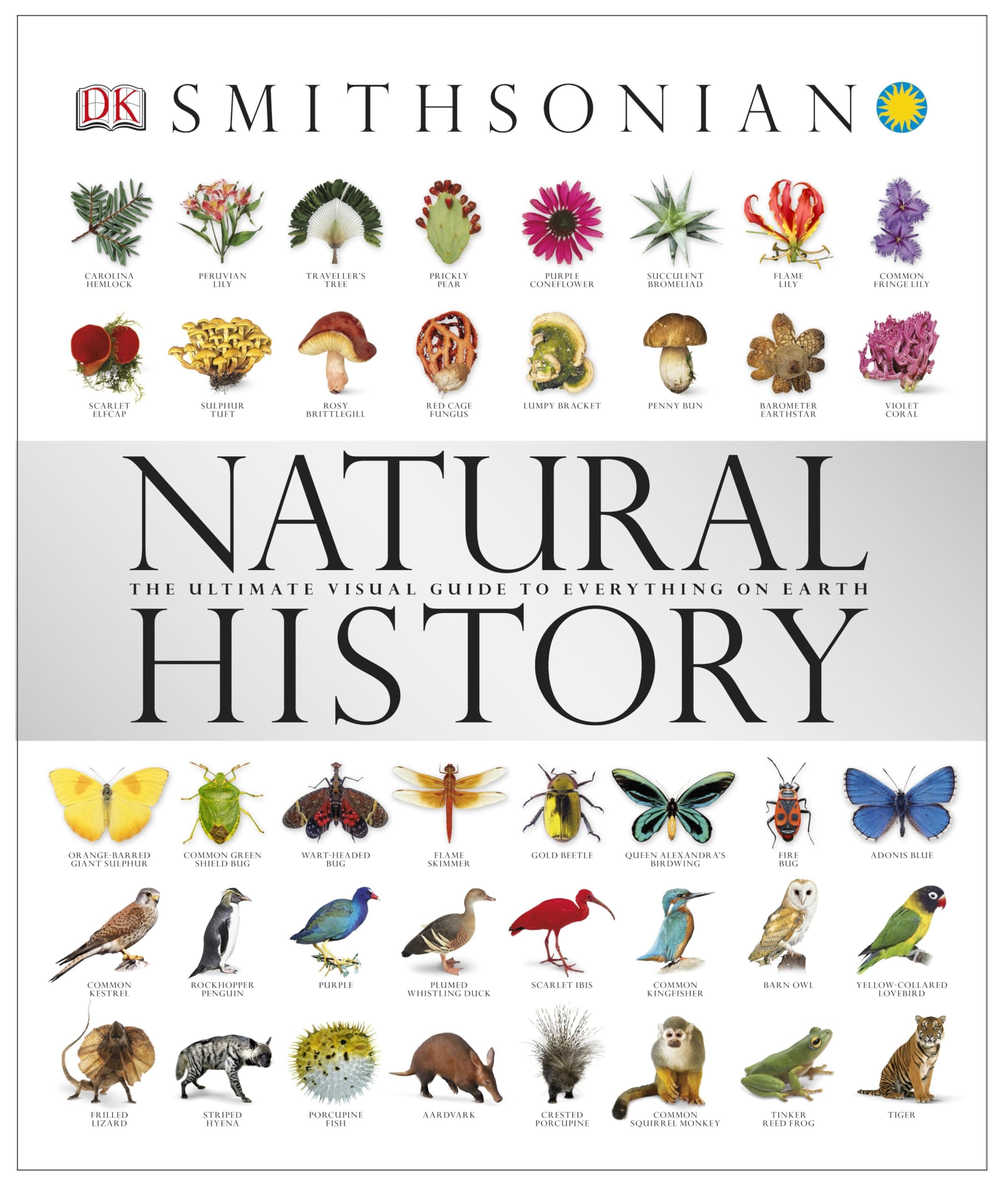 Natural History: The Ultimate Visual Guide to Everything on Earth